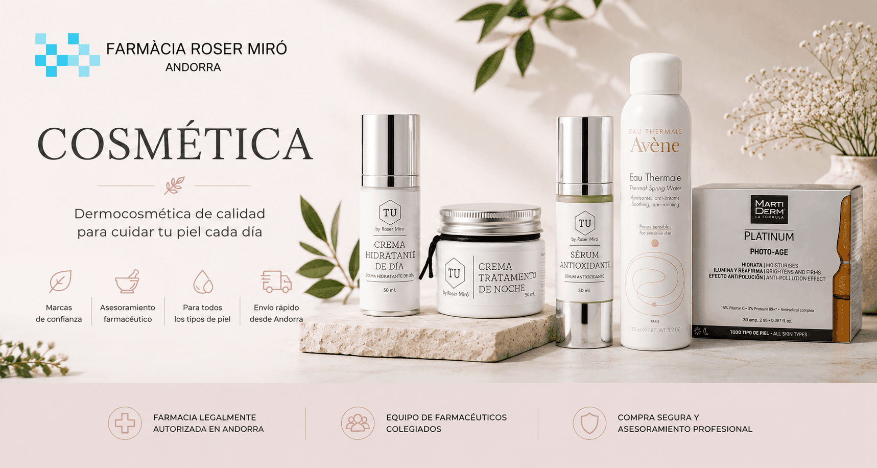 Cosmética y dermocosmética en Andorra en Farmacia Roser Miró
