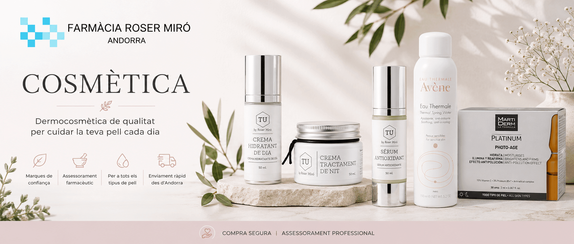 Cosmètica i dermocosmètica a Andorra – TU by Roser Miró, Avène i Martiderm